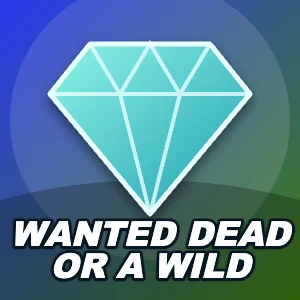 Wanted Dead or a Wild